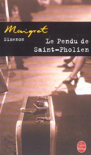 Image du vendeur pour Maigret. Le pendu de Saint-Pholien mis en vente par Chapitre.com : livres et presse ancienne