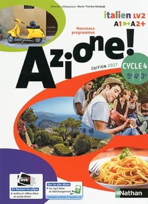 AZIONE : italien ; LV2 ; cycle 4 ; manuel de l'élève (édition 2017)