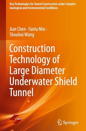 Bild des Verkufers fr Construction Technology of Large Diameter Underwater Shield Tunnel zum Verkauf von AHA-BUCH GmbH