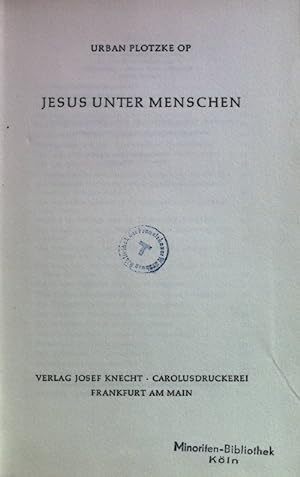 Immagine del venditore per Jesus unter Menschen. venduto da books4less (Versandantiquariat Petra Gros GmbH & Co. KG)