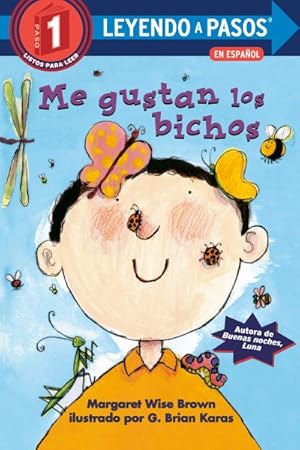 Seller image for Me gustan los bichos/ I Like Bugs -Language: spanish for sale by GreatBookPrices