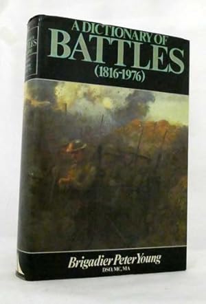 Image du vendeur pour A Dictionary of Battles 1816-1976 mis en vente par Adelaide Booksellers