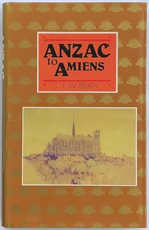 Imagen del vendedor de Anzac to Amiens. a la venta por Lost and Found Books