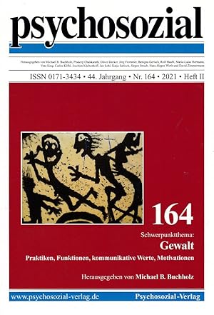 Immagine del venditore per psychosozial 164. Heft II/2021. 44. Jahrgang. Gewalt - Praktiken, Funktionen, kommunikative Werte, Motivationen. venduto da Fundus-Online GbR Borkert Schwarz Zerfa