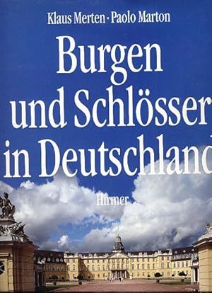 Imagen del vendedor de Burgen und Schlsser in Deutschland. Aufnahmen von Paolo Marton. a la venta por Fundus-Online GbR Borkert Schwarz Zerfa