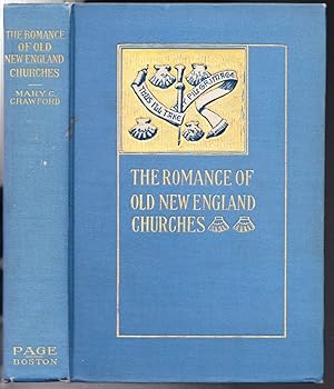 The Romance of Old New England Churches