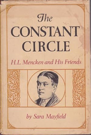 The Constant Circle: H. L. Mencken and His Friends