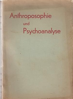Anthroposophie und Psychoanalyse. Zeitschrift "Anthroposophie" Stuttgart. Buch 3 und 4, April - S...