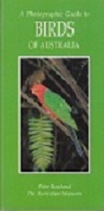 Image du vendeur pour A Photographic Guide to Birds of Australia. mis en vente par Buchversand Joachim Neumann