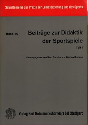 Beiträge zur Didaktik der Sportspiele Teil I.