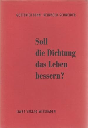 Bild des Verkufers fr Soll die Dichtung das Leben bessern? 2 Reden, gehalten am 15. Nov. 1955 im Rahmen e. ffentl. Diskussion im Klner Funkhaus. zum Verkauf von Fundus-Online GbR Borkert Schwarz Zerfa