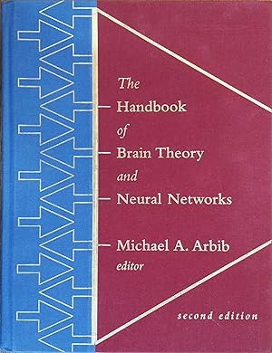 Imagen del vendedor de The Handbook of Brain Theory and Neural Networks a la venta por The Book House, Inc.  - St. Louis