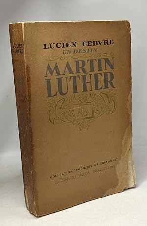 Bild des Verkufers fr Un destin - Martin Luther zum Verkauf von crealivres