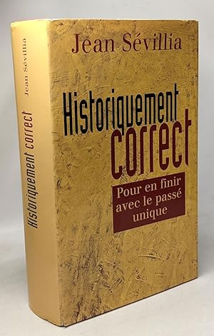 Image du vendeur pour Historiquement correct. Pour en finir avec un pass unique mis en vente par crealivres