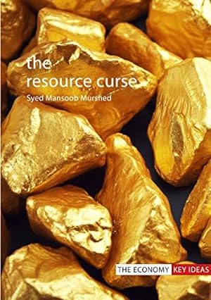 Seller image for The Resource Curse (The Economy Key Ideas) for sale by WeBuyBooks