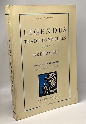 Seller image for Lgendes traditionnelles de la Bretagne - prface de Ch. Le Goffic - illustrations de E. Daub for sale by crealivres