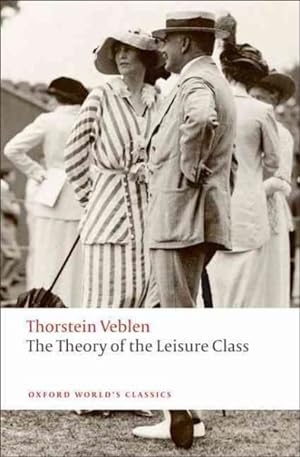 Seller image for Theory of the Leisure Class for sale by GreatBookPrices