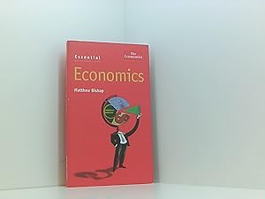 Bild des Verkufers fr Essential Economics (Economist Essentials) zum Verkauf von Book Broker