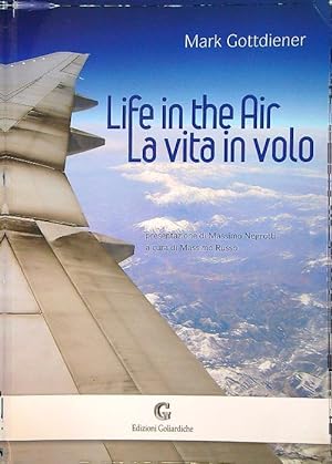 Image du vendeur pour Life in the air La vita in volo mis en vente par Librodifaccia