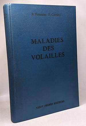 Maladies des volailles - manuel à l'usage des vétérinaires et des étudiants vétérinaires - 2e ed....