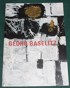 Georg Baselitz. 22 September - 9 September 2007. An Introductino to the Exhibition for Teachers a...