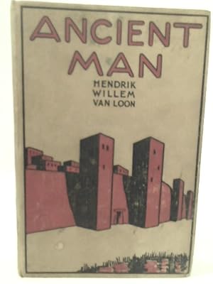 Bild des Verkufers fr Ancient Man: The Beginning of Civilizations zum Verkauf von World of Rare Books