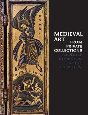 Bild des Verkufers fr Medieval Art from Private Collections: A Special Exhibition at the Cloisters zum Verkauf von JLG_livres anciens et modernes