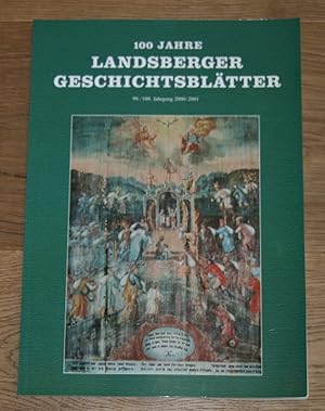 Bild des Verkufers fr 100 Jahre Landsberger Geschichtsbltter 99./100. Jahrgang 2000/2001. zum Verkauf von Antiquariat Gallenberger