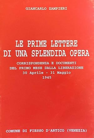 LE PRIME LETTERE DI UNA SPLENDIDA OPERA