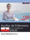 Auxiliar de Enfermería. Servicio Cántabro de Salud. Temas específicos. Vol.I