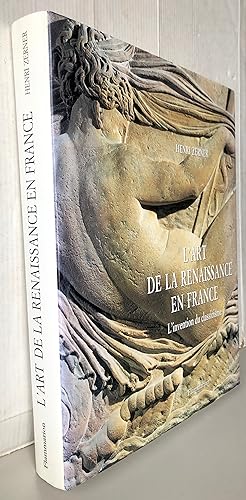 Seller image for L'art de la Renaissance en France : L'invention du classicisme for sale by Librairie Thot