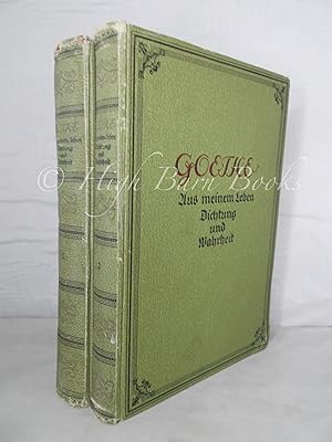 Aus meinem Leben Dichtung und Wahrheit [2 volumes complete]
