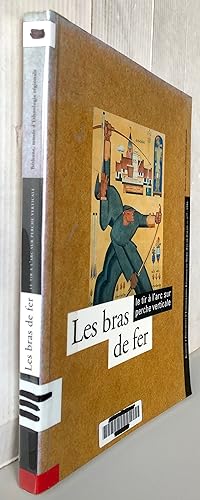 Image du vendeur pour Les bras de fer le tir  l'arc sur perche verticale mis en vente par Librairie Thot