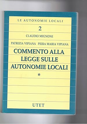 Immagine del venditore per Commento alla legge sulle autonomie locali. Tomo I e II venduto da Libreria Gull