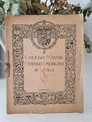 COLEGIO MAYOR HISPANO AMERICANO DE SEVILLA. Con retrato adherido de Alfonso XIII y de Miguel Prim...