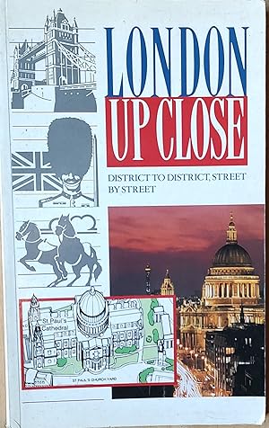 Seller image for London up Close: District to District, Street by Street (Up Close Series) for sale by Shore Books