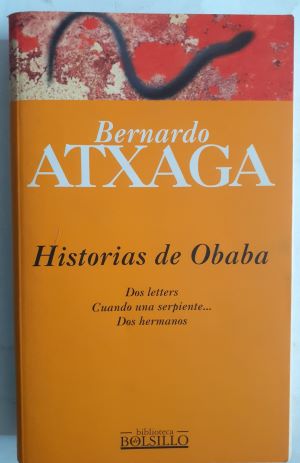 Imagen del vendedor de Historias de Obaba (Dos letters, Cuando una serpiente., Dos hermanos) a la venta por Librera Ofisierra