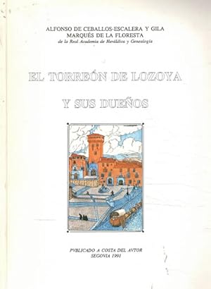Bild des Verkufers fr El torren de Lozoya y sus dueos zum Verkauf von Librera Cajn Desastre