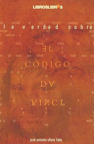 Seller image for LA VERDAD SOBRE EL CDIGO DA VINCI for sale by Librera Torren de Rueda
