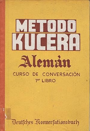 Imagen del vendedor de Mtodo Kucera. ALEMN. Curso de conversacin. Primer libro. a la venta por Librera Torren de Rueda