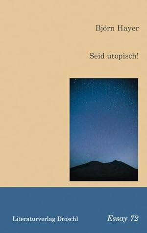 Seller image for Seid utopisch! : Fr eine Politik der Verantwortung for sale by AHA-BUCH GmbH