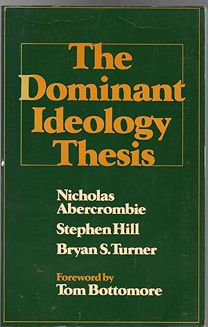 The Dominant Ideology Thesis