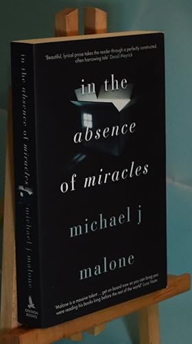 Image du vendeur pour In the Absence of Miracles. First Printing. Signed by Author mis en vente par Libris Books