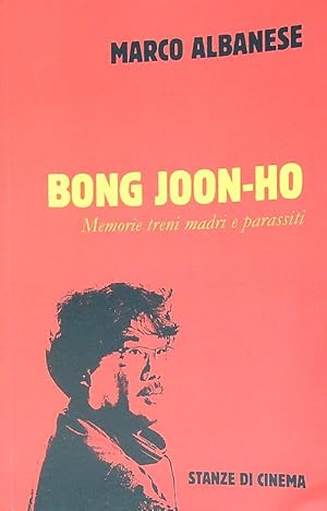 Immagine del venditore per Bong Joon-Ho: Memorie treni madri e parassiti venduto da Librodifaccia