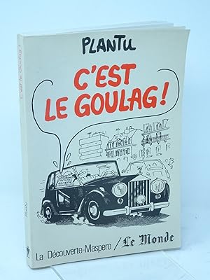 Bild des Verkufers fr C'est le goulag ! zum Verkauf von Librairie Douin
