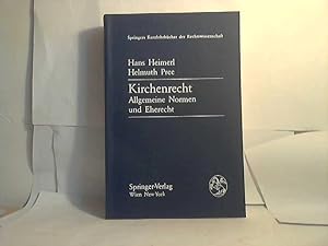 Kirchenrecht. - Allgemeine Normen und Eherecht. Hans Heimerl ; Helmuth Pree / (=Springers Kurzleh...