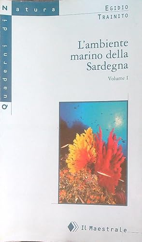 Bild des Verkufers fr L'ambiente marino della Sardegna vol.1 zum Verkauf von Librodifaccia