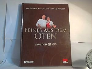 Feines aus dem Ofen: herzhaft und süß. - Alfons Schuhbeck ; Angelika Schwalber. [Foodfotogr. Eisi...