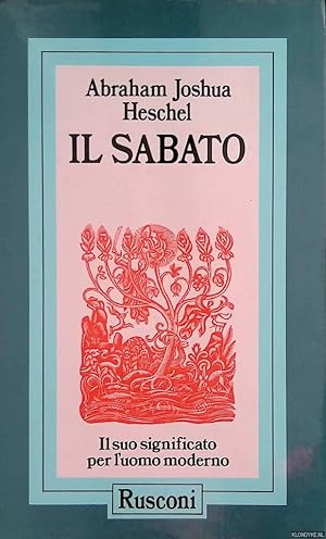 Bild des Verkufers fr Il sabato. Il suo significato per l'uomo moderno zum Verkauf von Klondyke