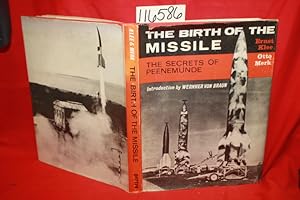 Imagen del vendedor de The Birth of the Missile The Secrets of Peenemunde a la venta por Princeton Antiques Bookshop